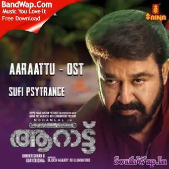 Sufi Psytrance (Aaraattu (2022) Rahul Raj Mp3 Song Download